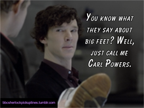 “You know what they say about big feet? Well, just call me Carl Powers.”