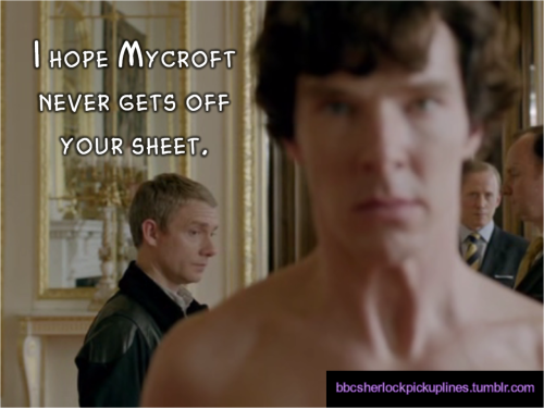 “I hope Mycroft never gets off your sheet.” Inspired by this (submitted by sherlockian4life13).
