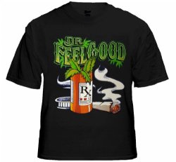 Pot Head & Stoner Tees - Dr.Feelgood T-Shirt