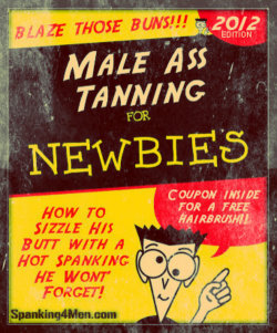 Male Ass Tanning for Newbies! Â #spanking #femdom #lol
