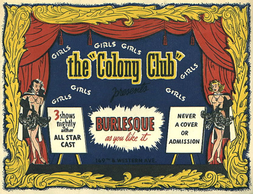 Cover to a vintage menu card for the ‘Colony Club’ in Gardena, California.. A popular 50’s-era Burlesque nightclub, located at the corner of Western Avenue & 149th Street.