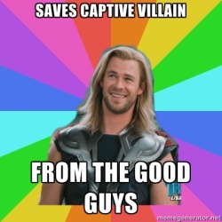 Thor is the best.   But seriously, he is actually my favorite