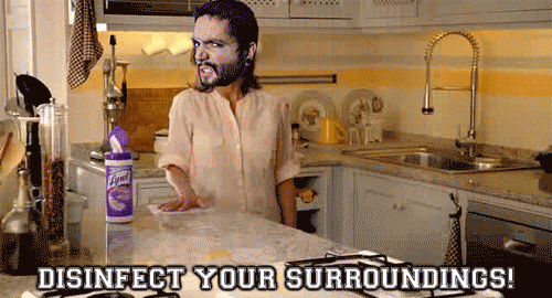 bulletfever409:  DISINFECT YOUR SURROUNDINGS!!!  BREAKDOOOOOOWN in the kitchen.You won’t make it out alive!!!