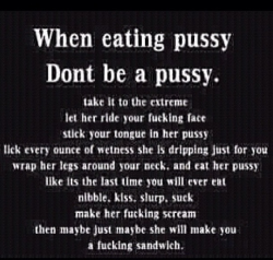 How to eat pussy the RIGHT WAY.