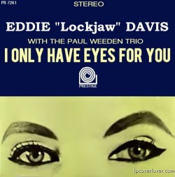 lpcoverlover:  “Eddie Davis Eyes”  Eddie “Lockjaw”