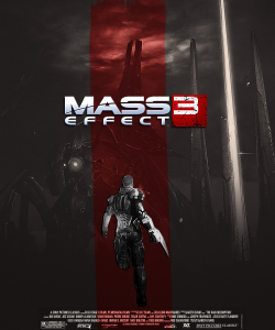 theirins-archive-blog:  MASS EFFECT 3 MOVIE POSTERS 
