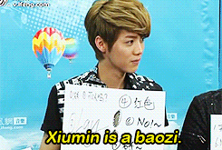 fyxiuhan:  Luhan: Xiumin always has a great personality and attitude.