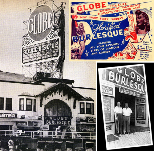 The ‘GLOBE Theatre’ on Atlantic City’s famed “Steel Pier”, opened for business in 1935.. The 1700-seat venue was managed by Jack Beck; and quickly became a popular stop for Burlesque performers travelling on the Mutual Wheel