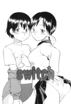 Switch by Hinemosunotari An original yuri one-shot that contains