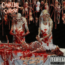 tay-disco-rayado:  Cannibal Corpse - Butchered At Birth  I love