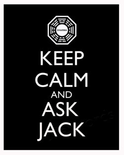 fuckyeahlost:  Keep calm and ask Jack. (Etsy) 