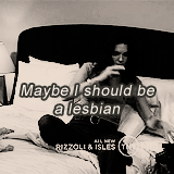  “Maybe I should be a lesbian” 