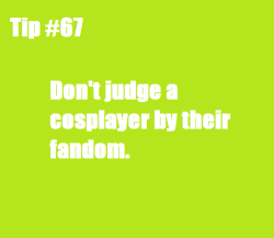 fandomstuckforlife:  cosplaying-and-con-etiquette:  Just because