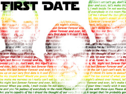 textinpictures:  First Date- Blink 182 Submit A Request! 