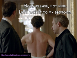 “Boys, please, not here. Let’s take it to my bedroom.”