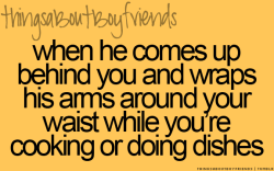 Things About Boyfriends