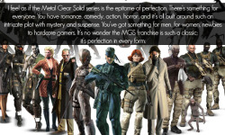 mygamingconfessions:  I feel as if the Metal Gear Solid series