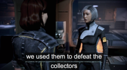 chakwas:  masseffecttranscribed:  Chakwas’ time in the Collector