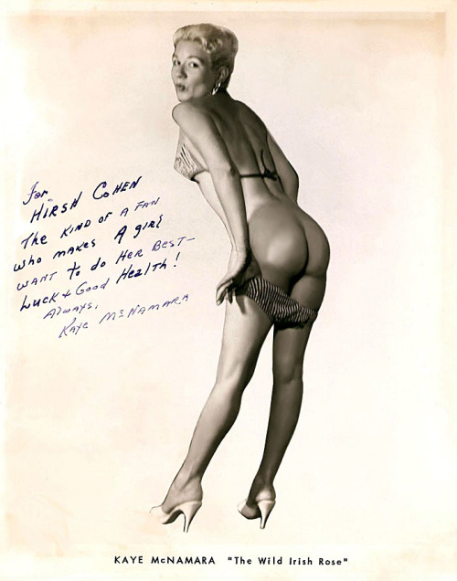     Kaye McNamara    aka. “The Wild Irish Rose”.. Vintage 50’s-era promo postcard personalized: “For Hirsh Cohen, The kind of a Fan who makes a girl want to do her Best — Luck & Good Health!   Always, Kaye McNamara”..    