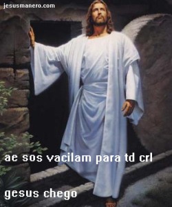 jesusmanero:  para td cheguei 