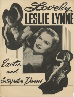 burlyqnell:   Leslie Lynne   (aka. Leslee Lynne) Vintage small format box or window poster.. These posters were usually 9&quot; x 11&quot; or a little bigger; and were displayed in the venue&rsquo;s box-office window..