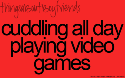 Things About Boyfriends