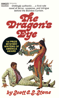 Robert McGinnis - The Dragon’s Eye by Scott C. S. Stone