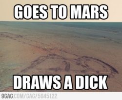 9gag:  Curiosity: Completes its true mission 
