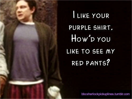“I like your purple shirt. How’d you like to see my red pants?” (Thank you so much to andrisbiedrins for sending the screencap. I couldn’t find any images of Martin Freeman wearing red bottoms except as Arthur Dent, and apparently