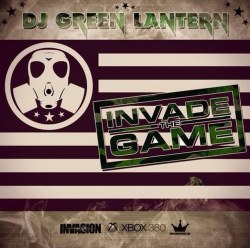 DJ GREEN LANTERN - INVADE THE GAME 