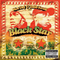 BACK IN THE DAY |8/26/98| Black Star released their debut album,