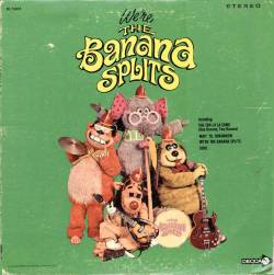 We’re the Banana Splits (1968)  