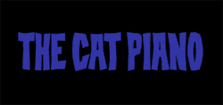 shortanimation:  The Cat Piano   This is a great short, I recommend