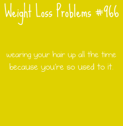 weightlossproblems:  Submitted by: go-have-an-adventure 