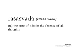 other-wordly:  pronunciation | ‘ra-sas-“va-dasubmitted by