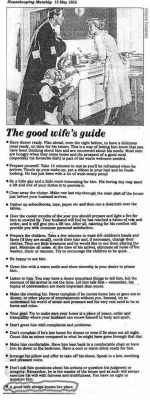 lolacleared:  mindofdaddy:  The Good Wife’s Guide: Some Thoughts