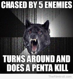 funny-league-of-legends-pictures:  Insanity wolf - Penta kill