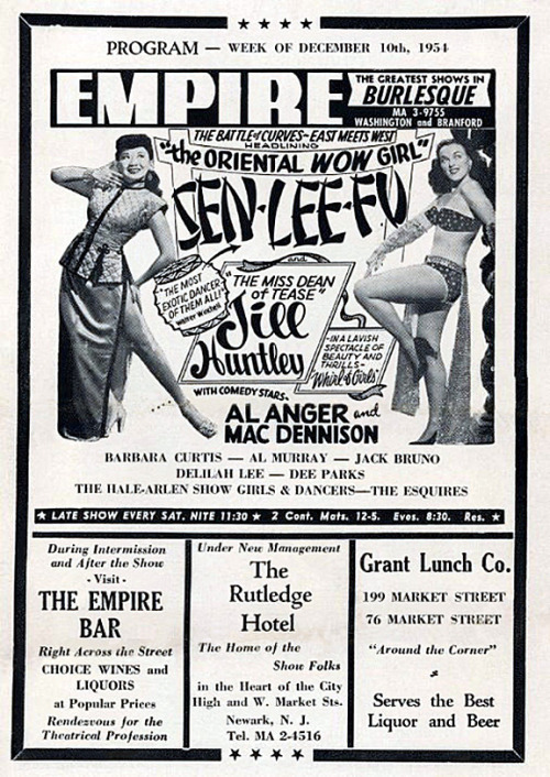 December 1954 program ad for the ‘EMPIRE Burlesque Theatre’, featuring “Oriental WOW Girl” Sen Lee Fu.. As well as “Miss Dean of Tease” Jill Huntley!
