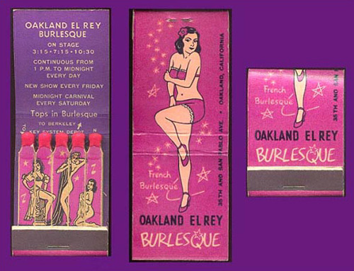 Vintage 50’s-era matchbook for Pete De Cenzie’s ‘EL REY Theatre’ in downtown Oakland, California..  The venue was made famous by Tempest Storm, who performed there annually, during her long Burlesque career..