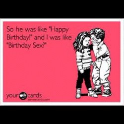 Currently taking applications for a birthday boo 💏 #ecards