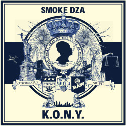 Smoke DZA - K.O.N.Y. 1. K.O.N.Y. (Prod. by DJ Dahi) 2. JFK (Prod.
