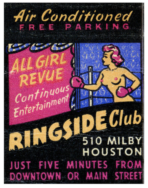 mudwerks: Vintage 50’s-era matchbook for the ‘RINGSIDE Club’; located just outside downtown Houston, Texas..  (via paul.malon)