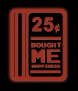 it8bit:  25¢ Bought Me Happiness Created by The Hookshot Facebook || Shop