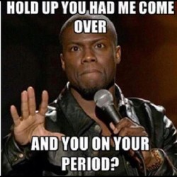 🔴👎😂 #neverthat #period #heavyflow #dating #kevinhart