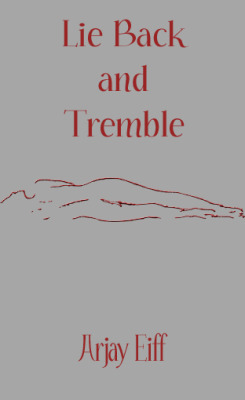 Cover image for Lie Back and Tremble, and a little sample for