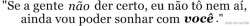 Prenda-se a mim.