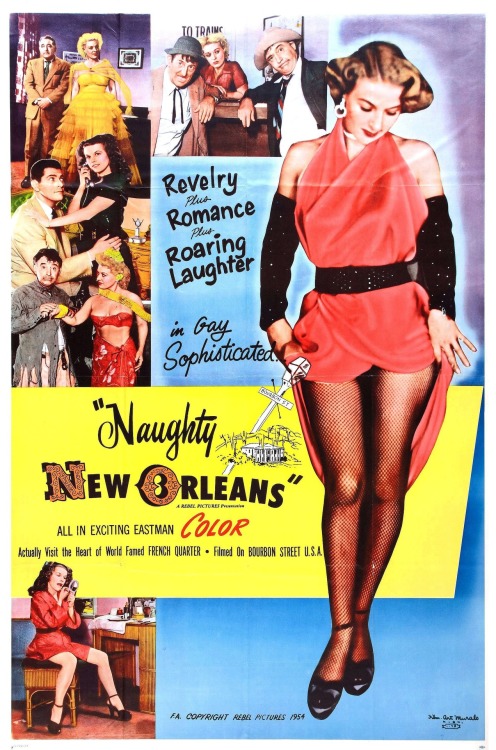 exploitingexploitation: A variety of theatrical posters for the 1954 film: ‘Naughty NEW ORLEANS’; directed by Sidney Baldwin.. The movie featured genuine Bourbon Street strippers Alouette LeBlanc and Stormy in cameo roles..