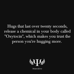 psych-facts:  Hugs that last over twenty seconds, release a chemical