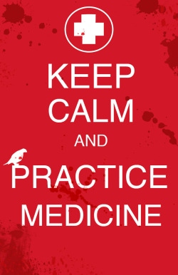 xshinolovebugx:  BEEP BOOP. I made a Medic Keep Calm poster!
