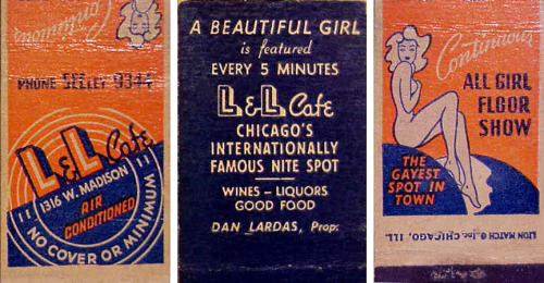 Vintage 50’s-era matchbook for ‘The L & L Café’ located on Chicago’s West Side.. Purportedly, it was “The Gayest Spot In Town”!!